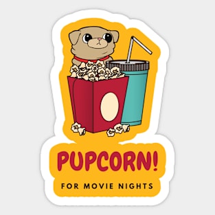 Pupcorn! with Drinks for Movie Nights Sticker